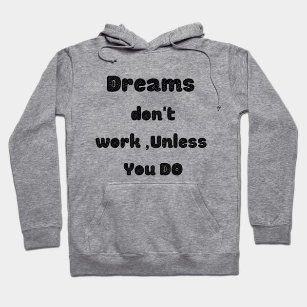 Dreams Design Hoodie by TulipDesigns